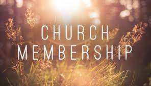 CHURCH MEMBERSHIP